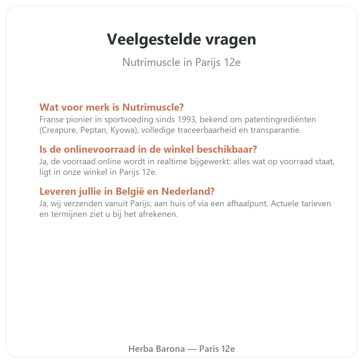 Veelgestelde vragen Nutrimuscle Parijs - Herba Barona Parijs
