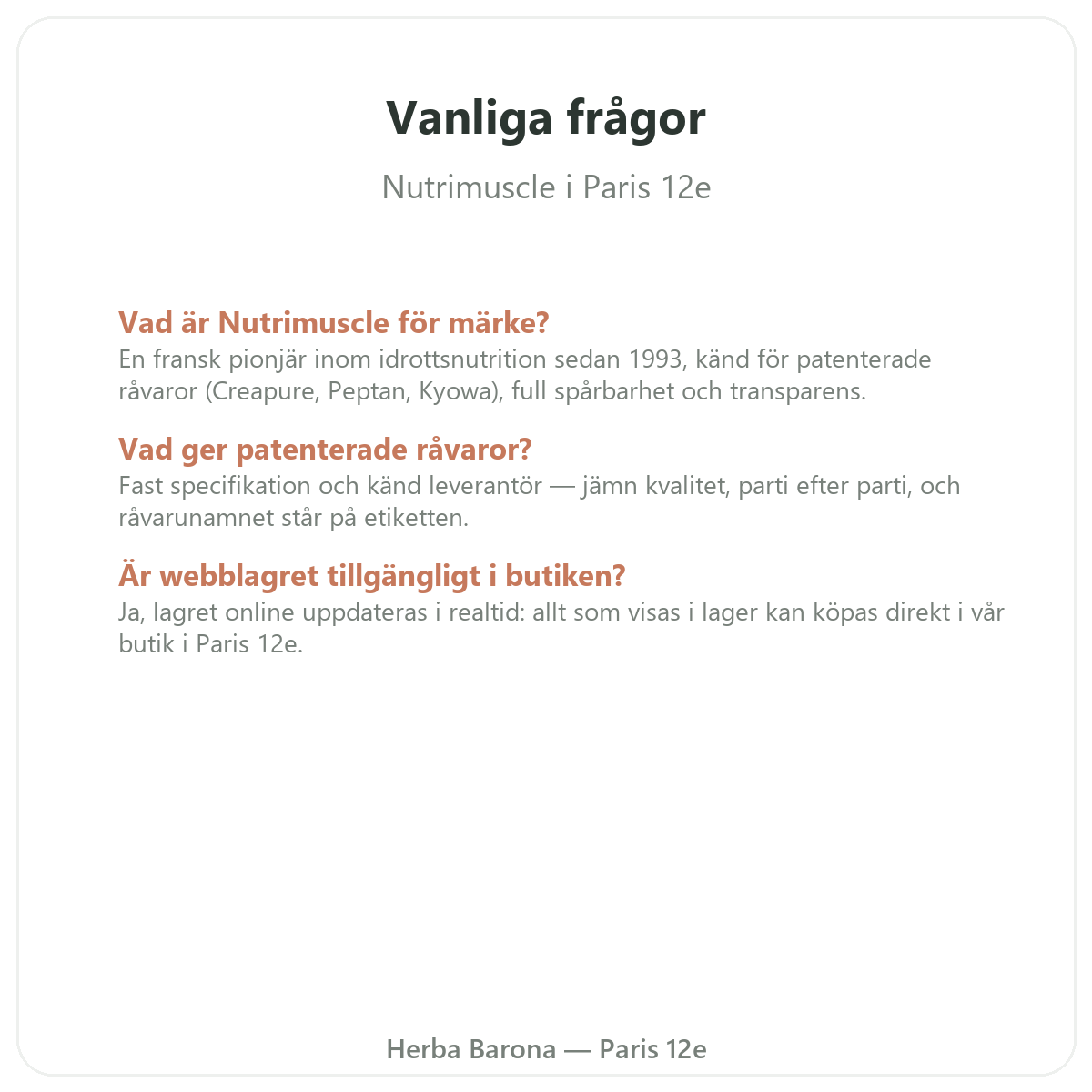 Vanliga frågor om Nutrimuscle i Paris – Herba Barona Paris 12e
