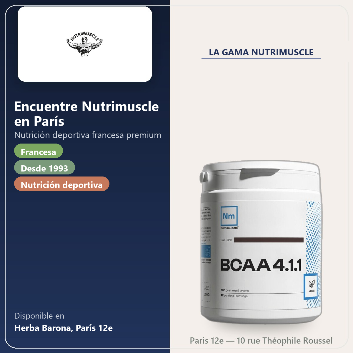 Encuentre Nutrimuscle en París en Herba Barona París 12e