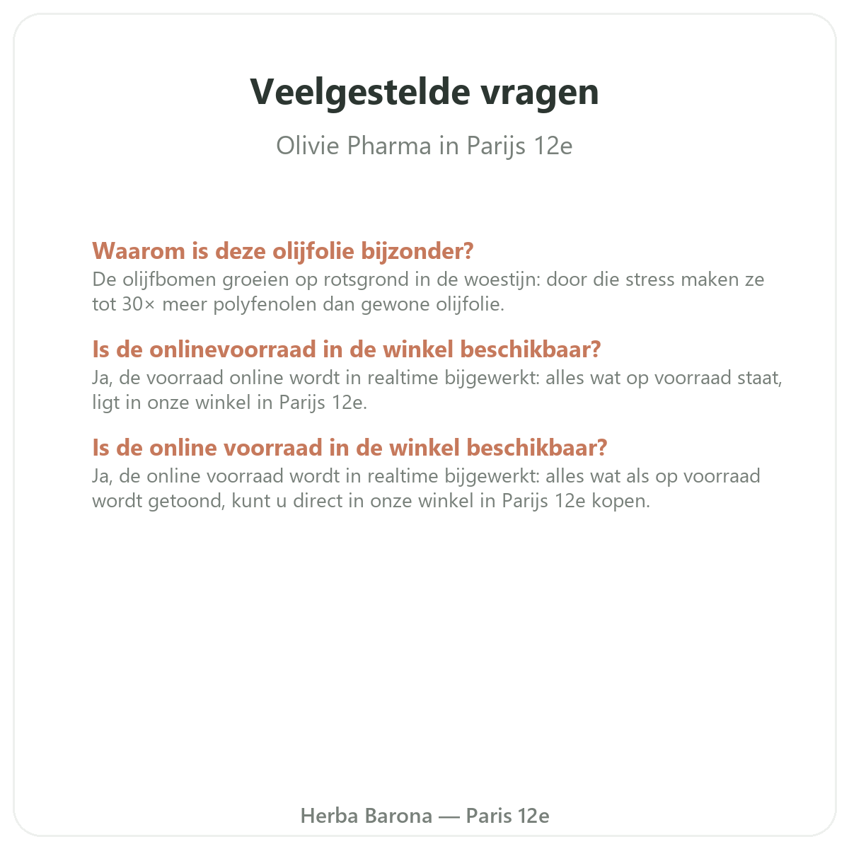 Veelgestelde vragen Olivie Pharma in Parijs - Herba Barona Parijs 12e