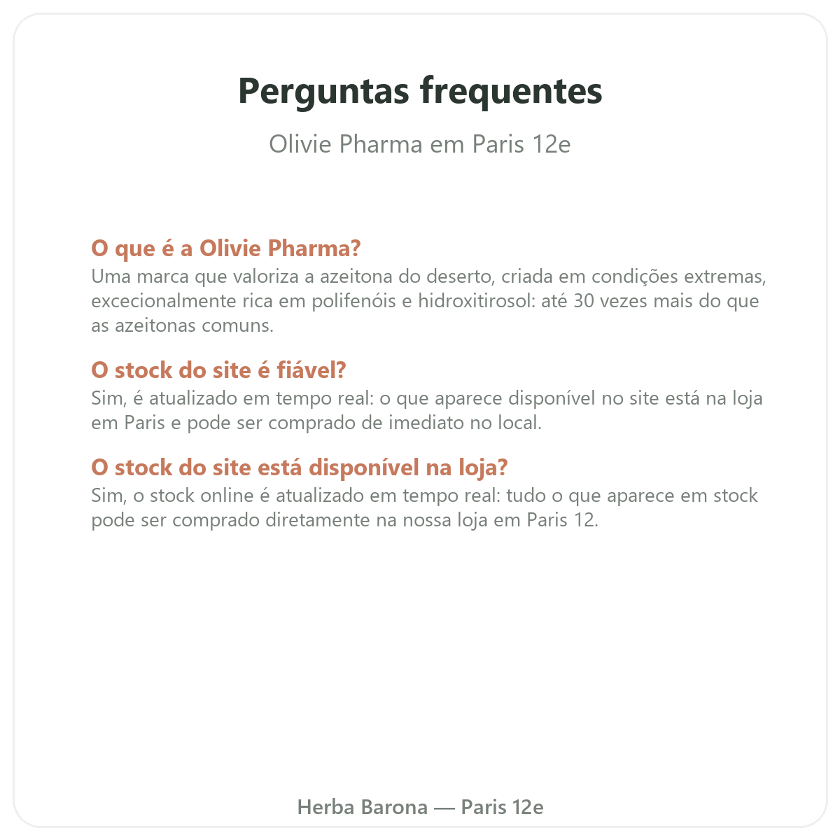 Perguntas frequentes Olivie Pharma em Paris - Herba Barona Paris 12e