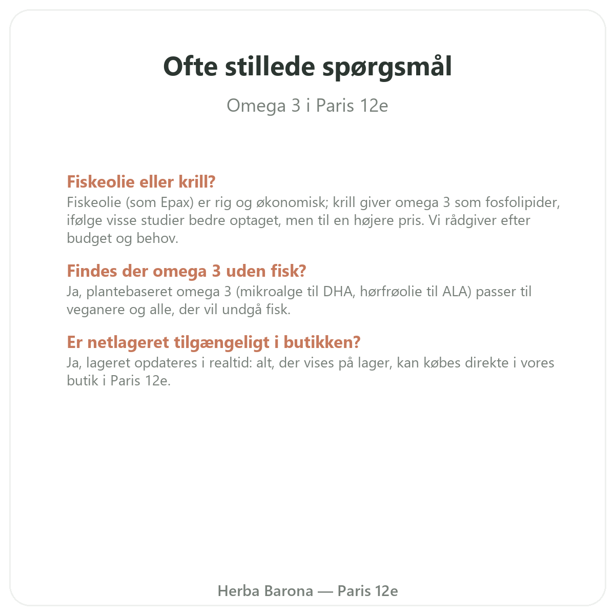 Ofte stillede spørgsmål omega 3 i Paris - Herba Barona Paris 12