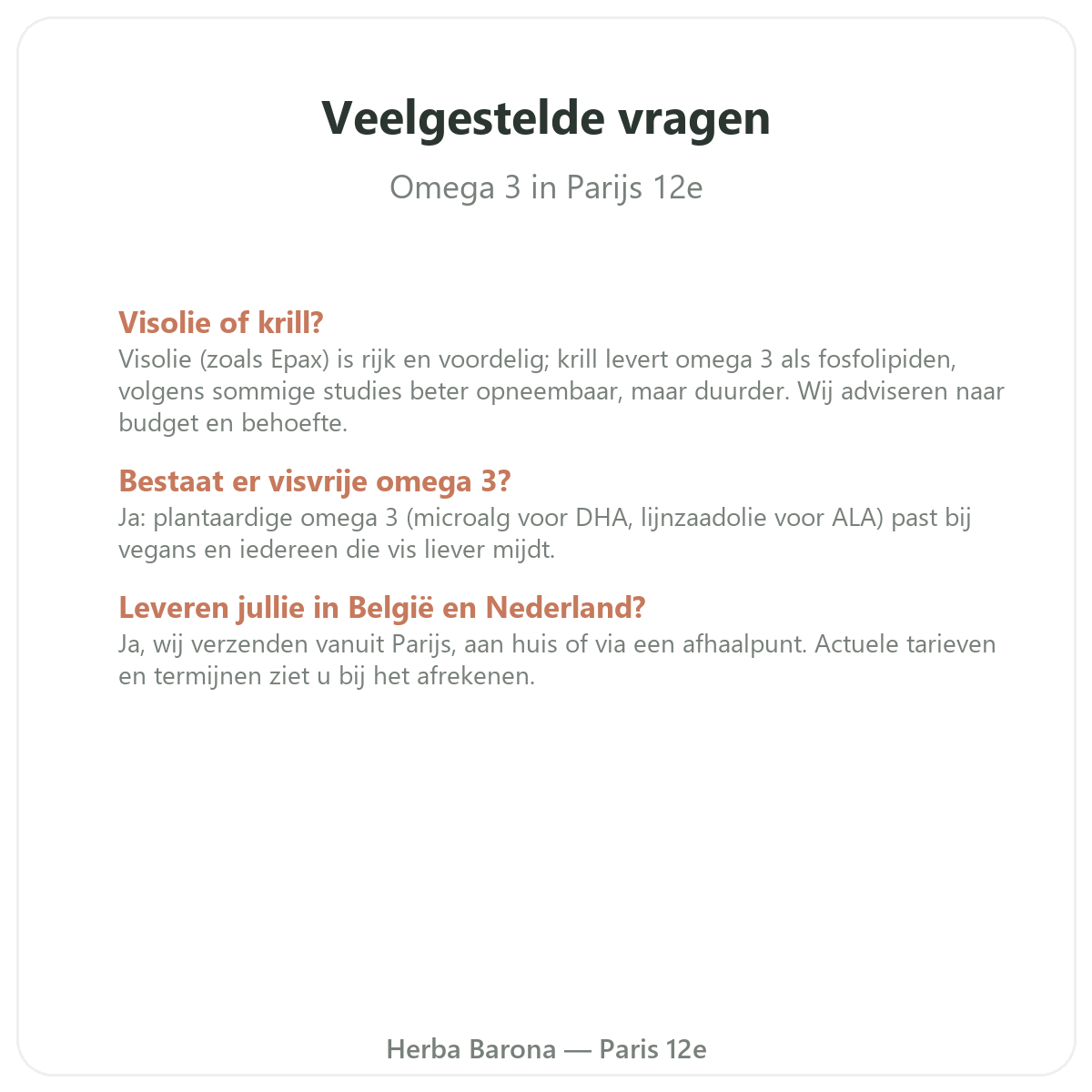 Questions frequentes Omega 3 EPA DHA Paris a Paris - Herba Barona Paris 12e