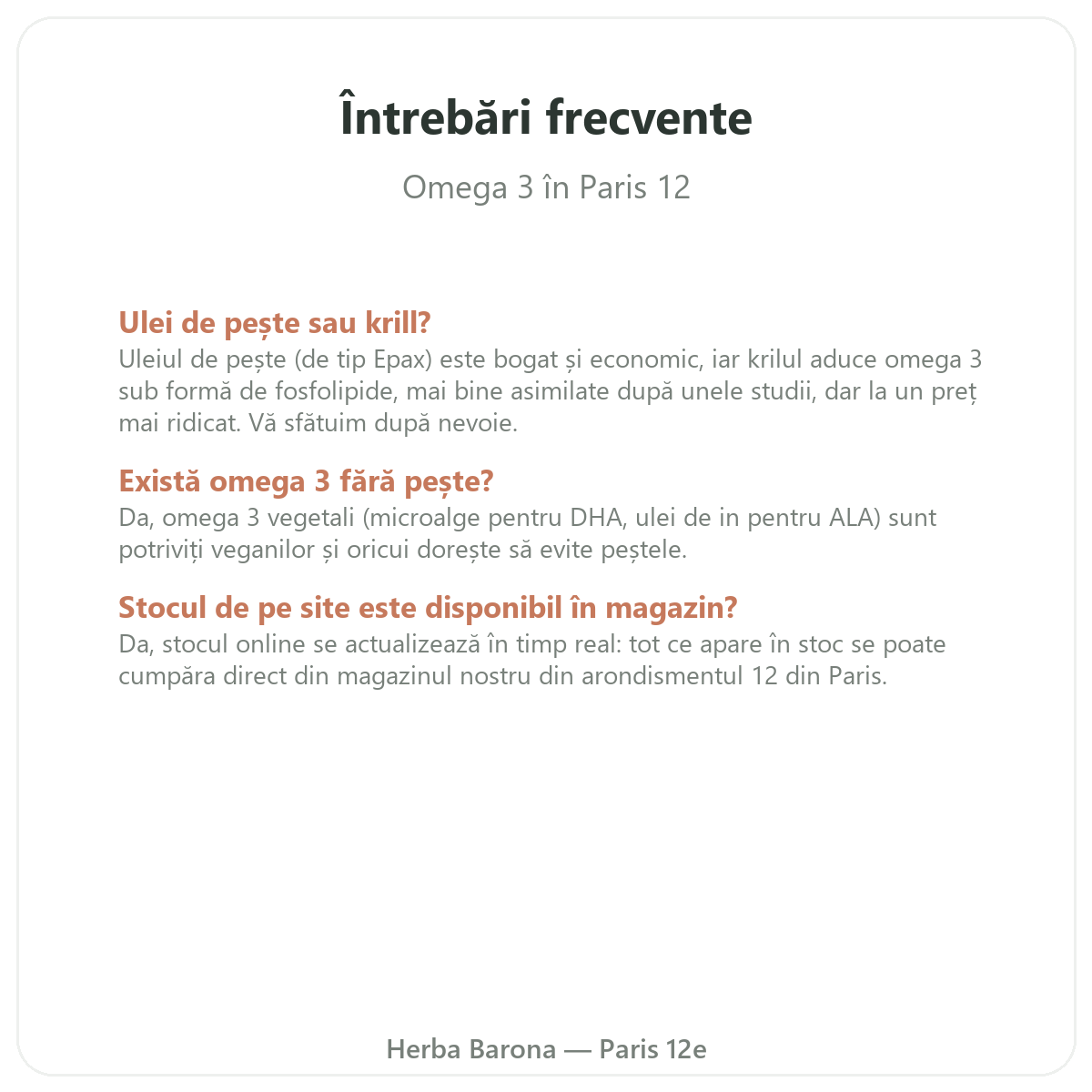 Întrebări frecvente omega 3 la Paris - Herba Barona Paris, arondismentul 12