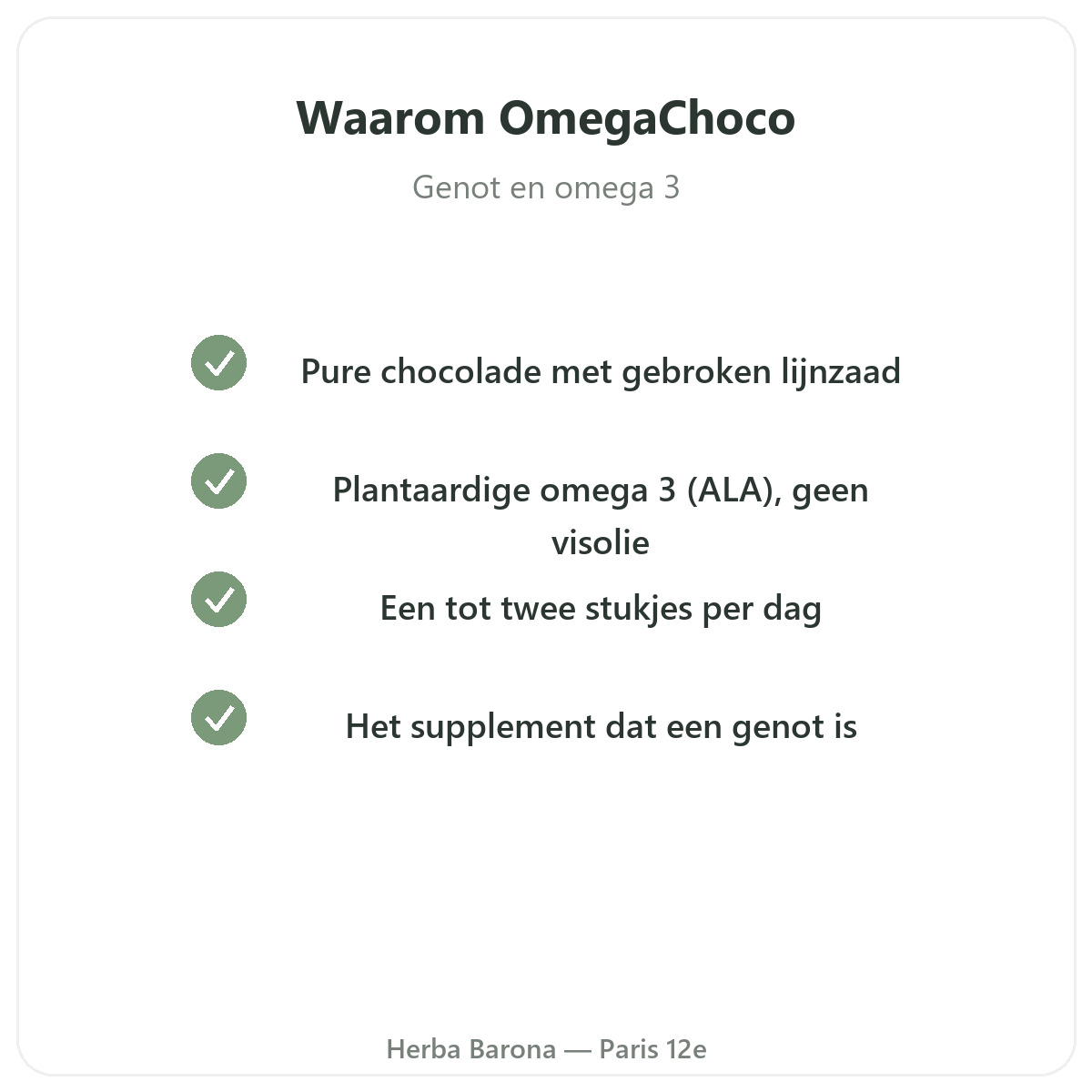 OmegaChoco Parijs - kwaliteitsbeloften bij Herba Barona Parijs