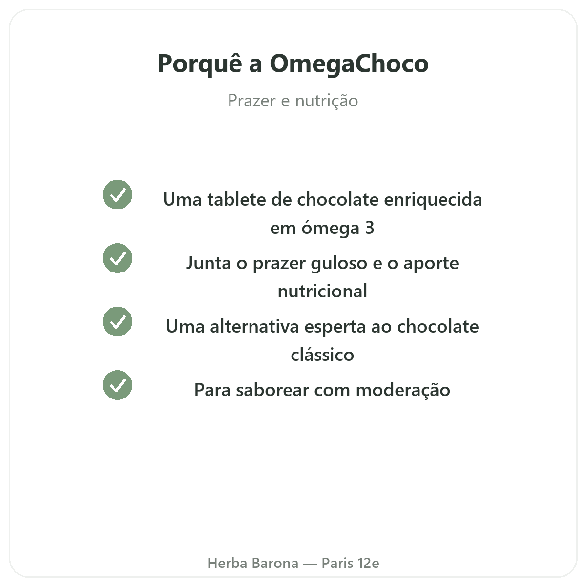 OmegaChoco em Paris - compromissos de qualidade na Herba Barona Paris 12e