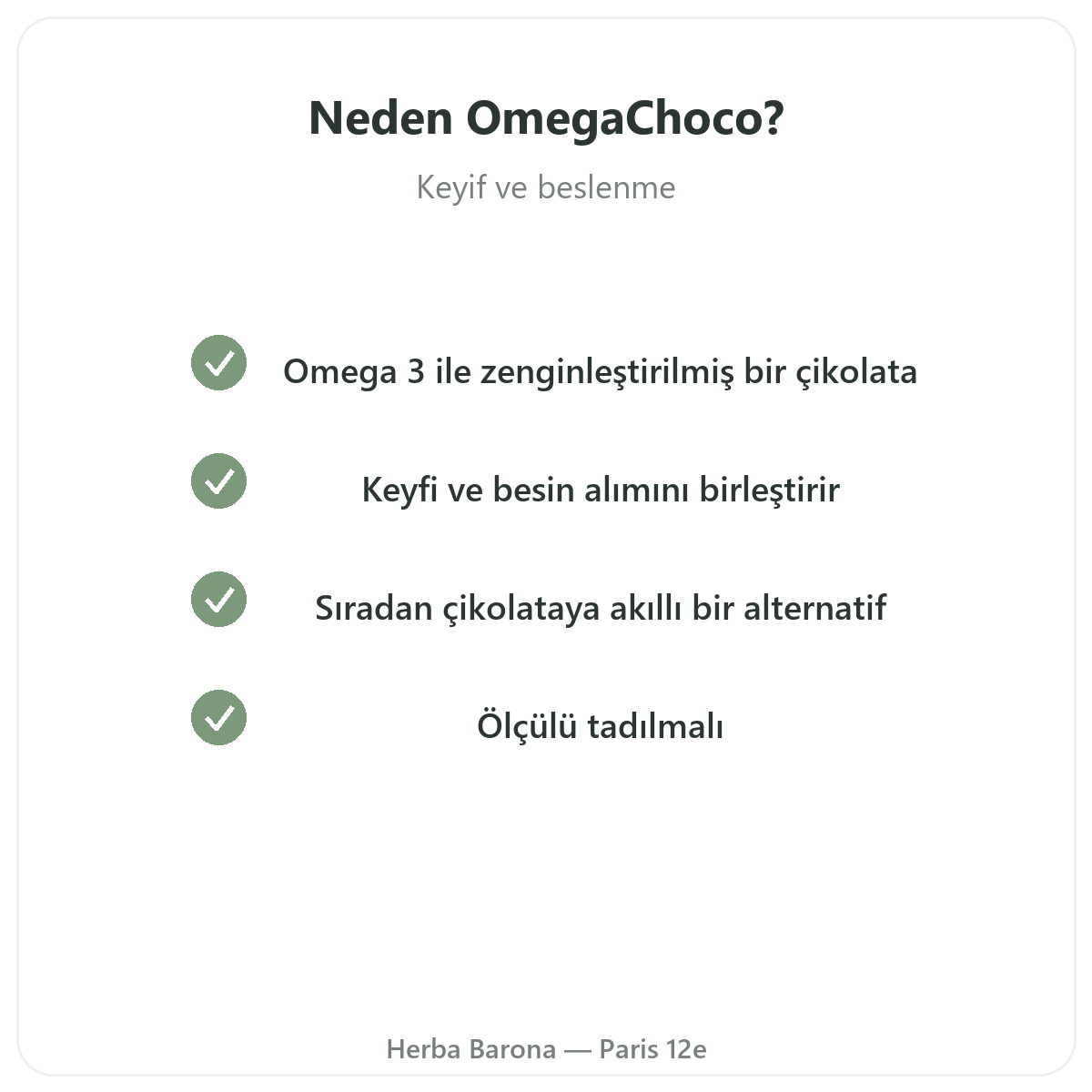 OmegaChoco Paris - Herba Barona Paris 12. bölgede kalite taahhütleri