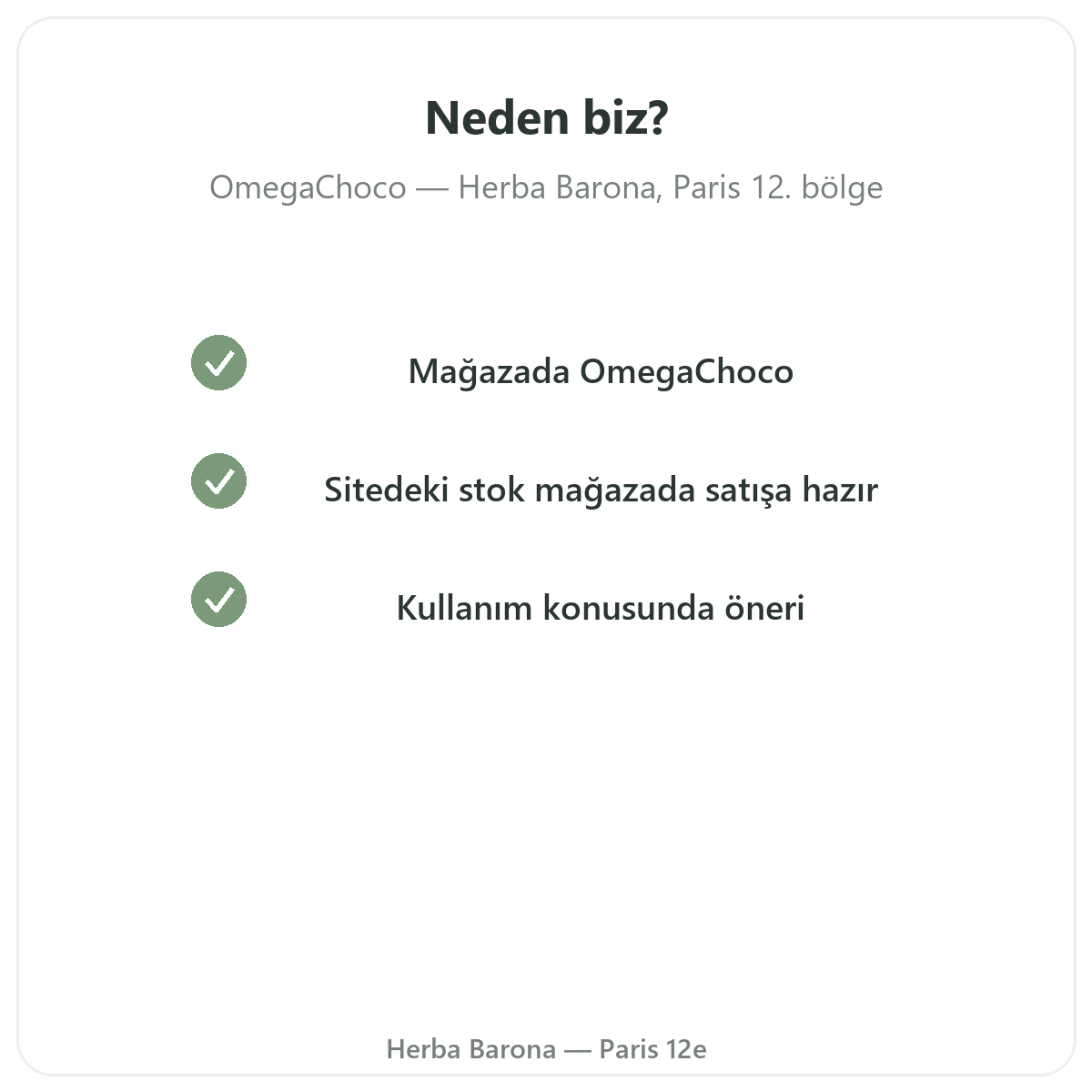 OmegaChoco Paris’i neden Herba Barona Paris 12. bölgeden almalısınız