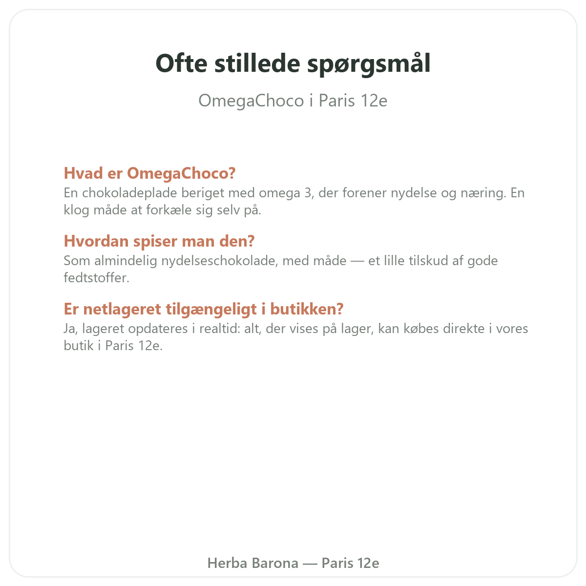 Ofte stillede spørgsmål OmegaChoco Paris i Paris - Herba Barona Paris 12
