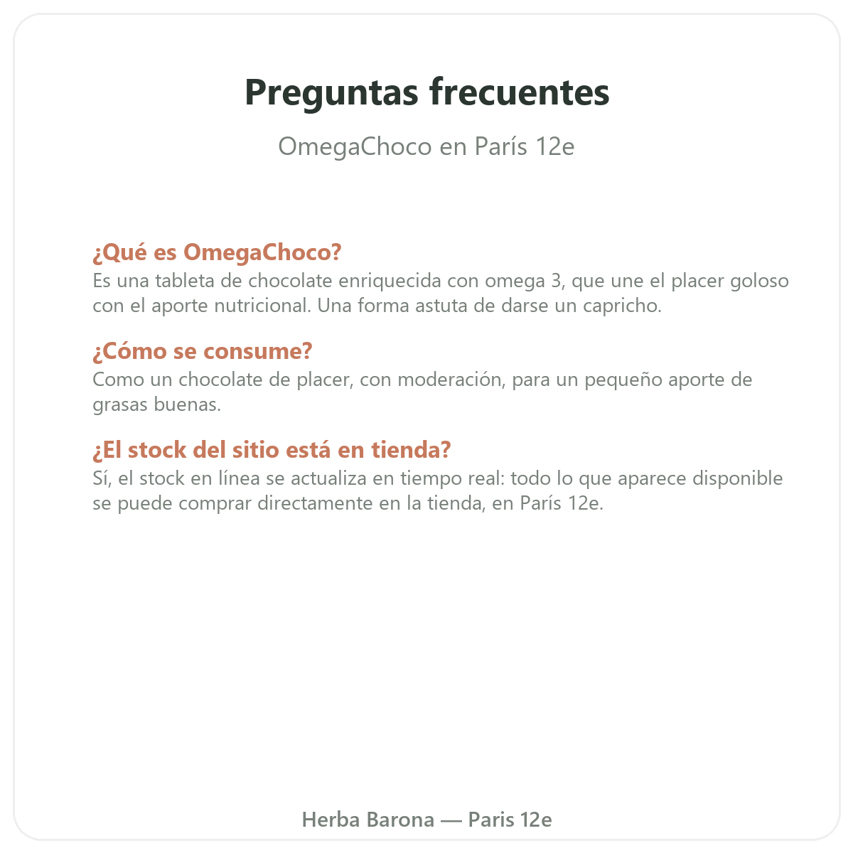 Preguntas frecuentes OmegaChoco en París - Herba Barona París 12e