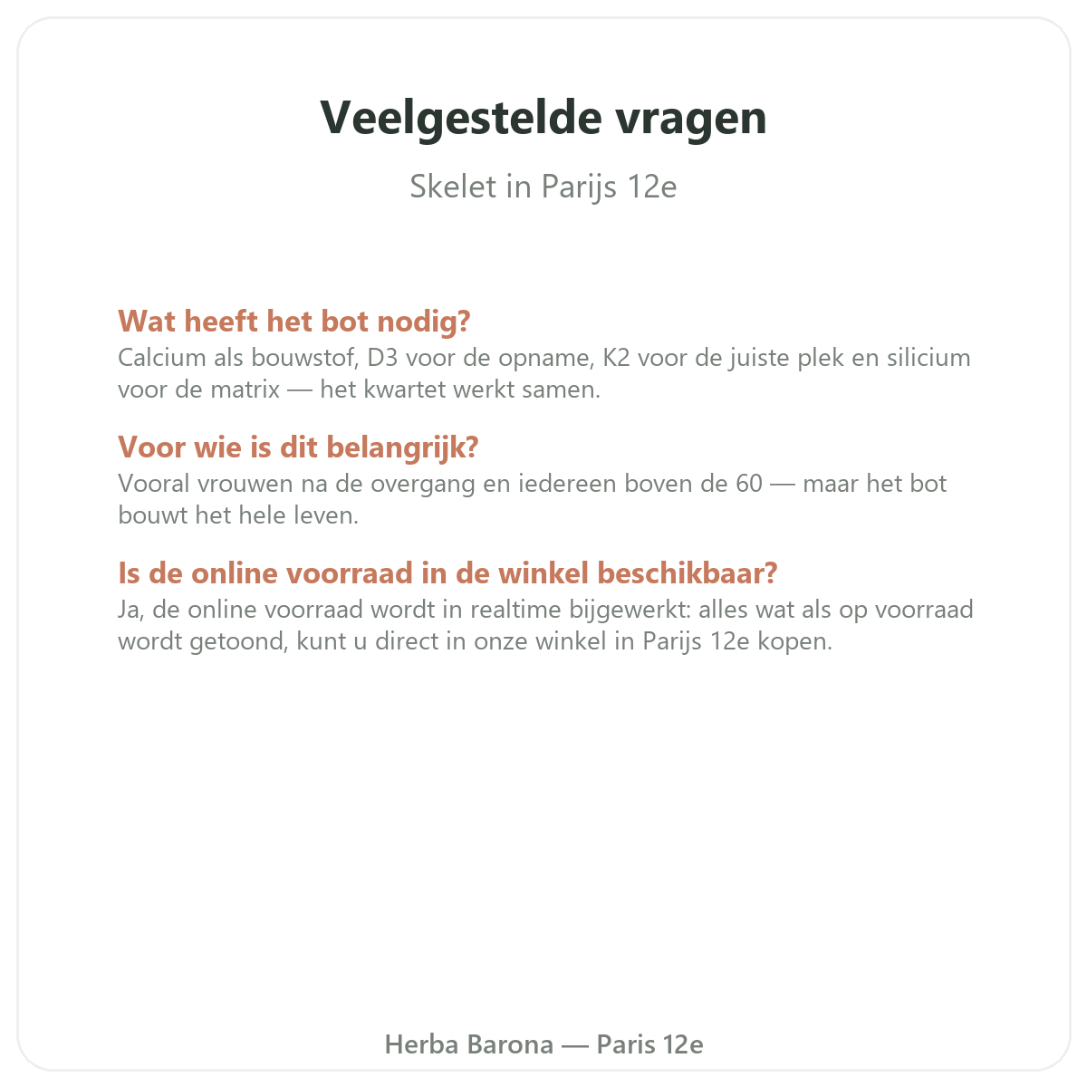 Veelgestelde vragen Bottensupplementen in Parijs - Herba Barona Parijs 12e