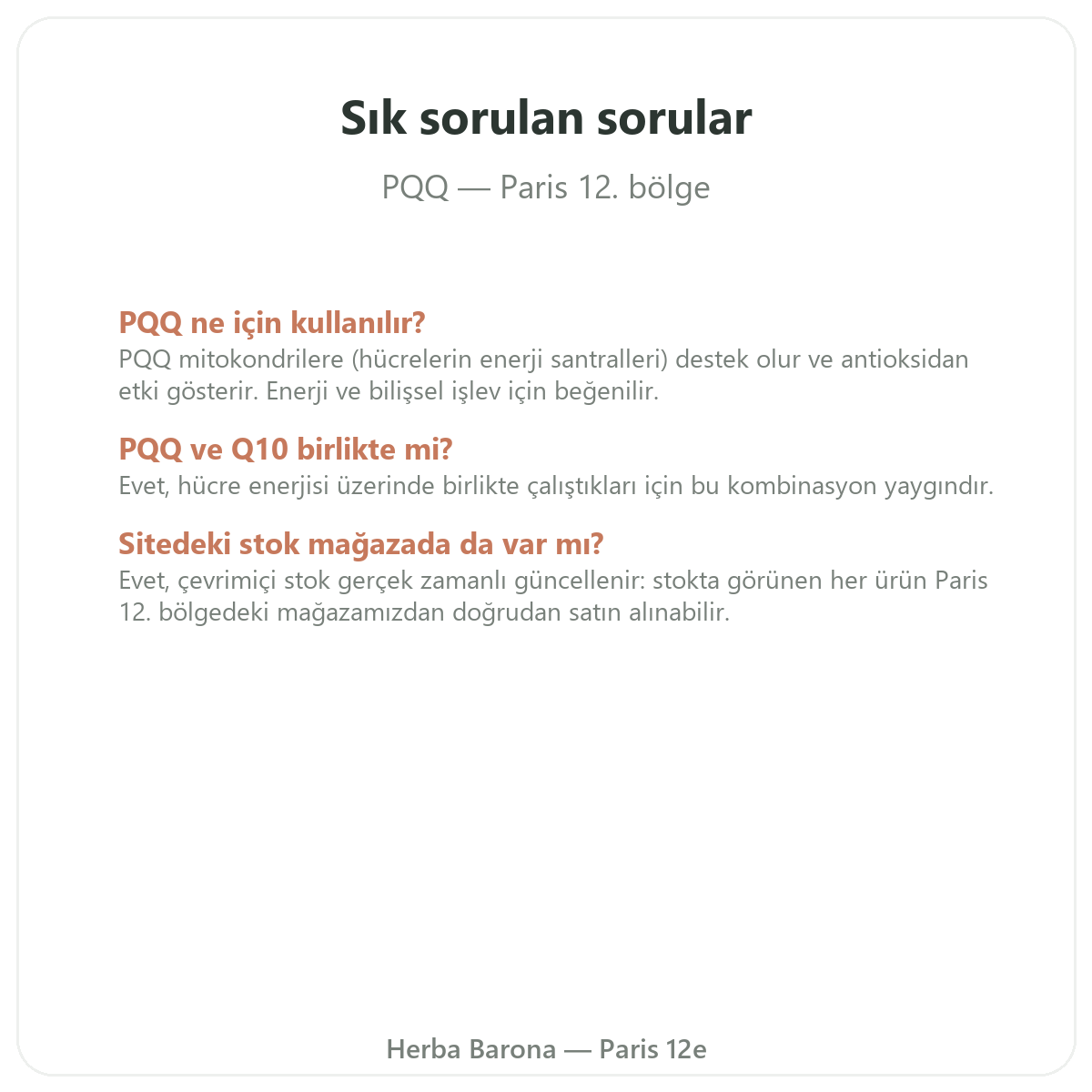 PQQ Paris hakkinda sik sorulan sorular - Herba Barona Paris 12. bölge