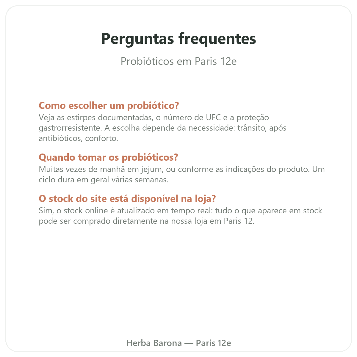 Perguntas frequentes Probióticos Paris em Paris - Herba Barona Paris 12e