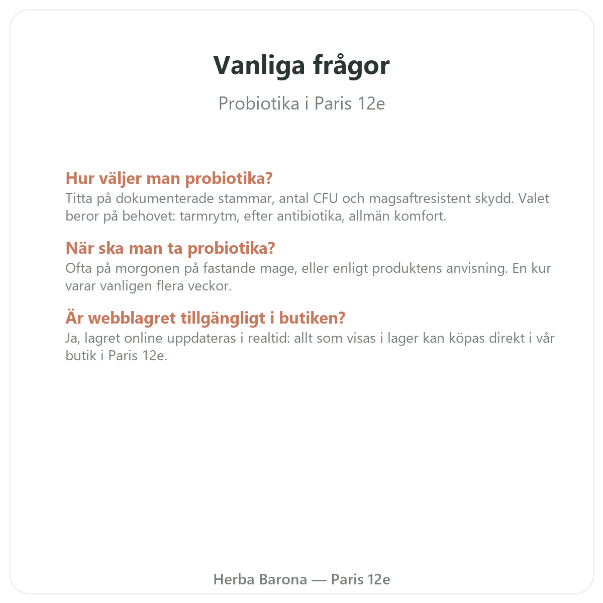 Vanliga frågor probiotika i Paris - Herba Barona Paris 12e