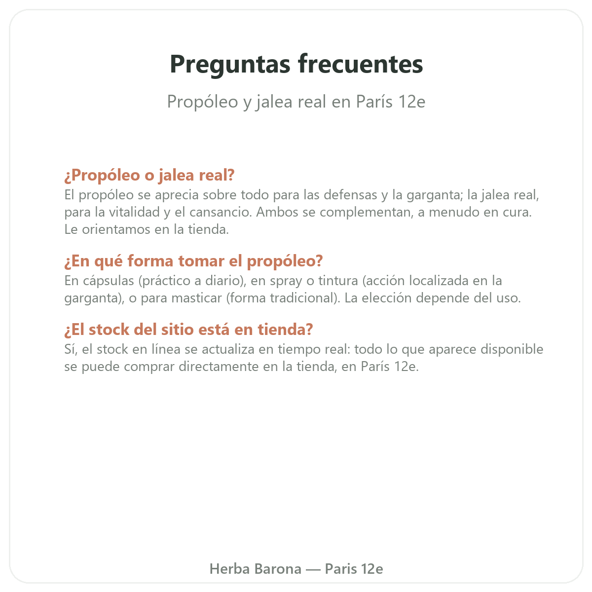 Preguntas frecuentes Propóleo y jalea real fresca en París - Herba Barona París 12e