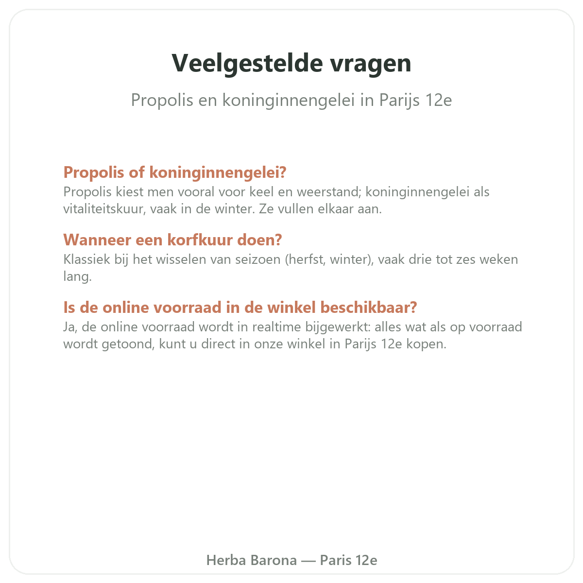 Veelgestelde vragen Propolis en koninginnengelei in Parijs - Herba Barona Parijs 12e