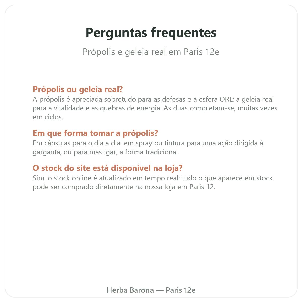 Perguntas frequentes própolis e geleia real fresca em Paris - Herba Barona Paris 12e