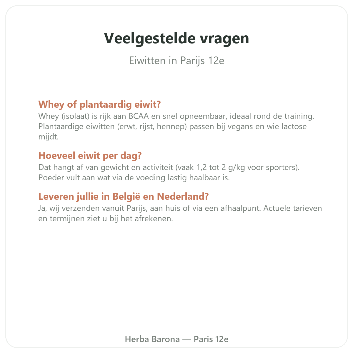 Veelgestelde vragen wei- en plantaardige eiwitten in Parijs - Herba Barona Parijs 12e
