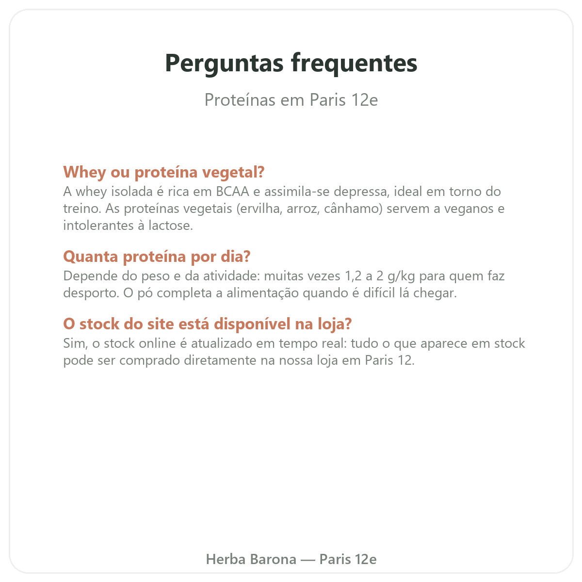 Perguntas frequentes Proteinas whey vegetal Paris em Paris - Herba Barona Paris 12e