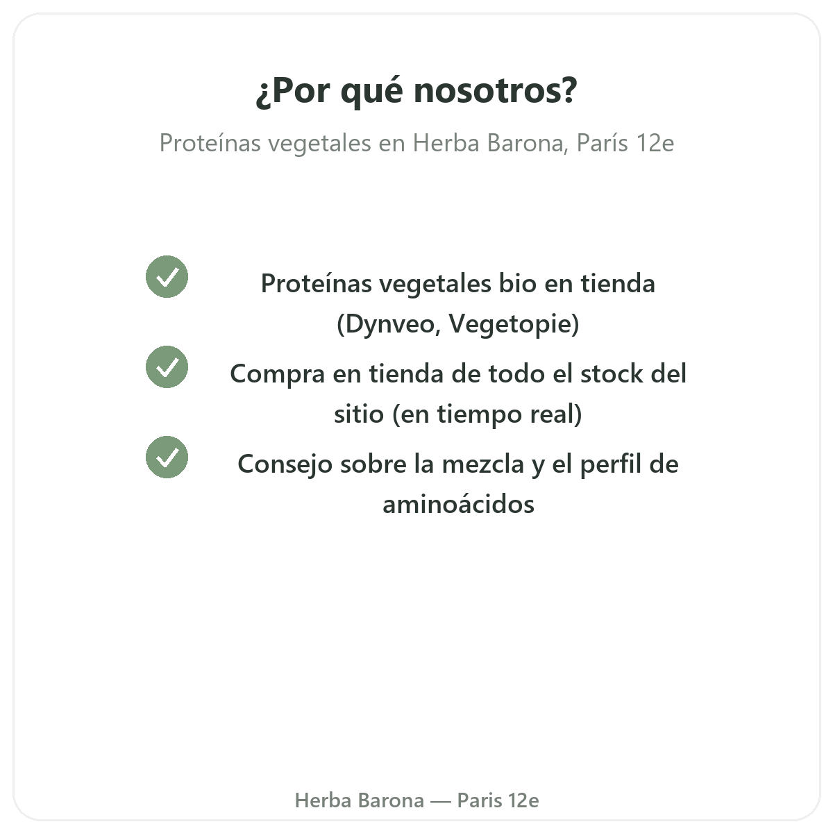Por que comprar Proteinas vegetales Paris en Paris en Herba Barona Paris 12e