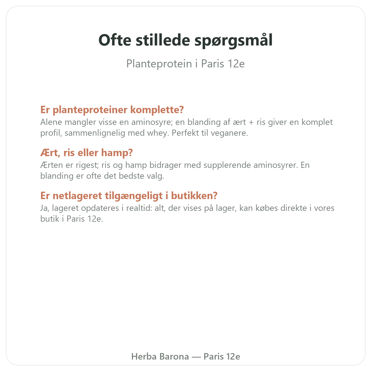 Ofte stillede spørgsmål om Vegetabilske proteiner Paris i Paris - Herba Barona Paris 12