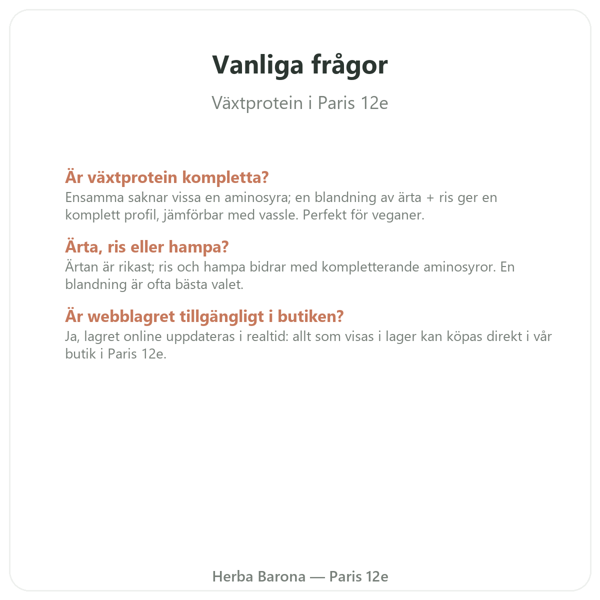 Vanliga frågor växtprotein i Paris - Herba Barona Paris 12e