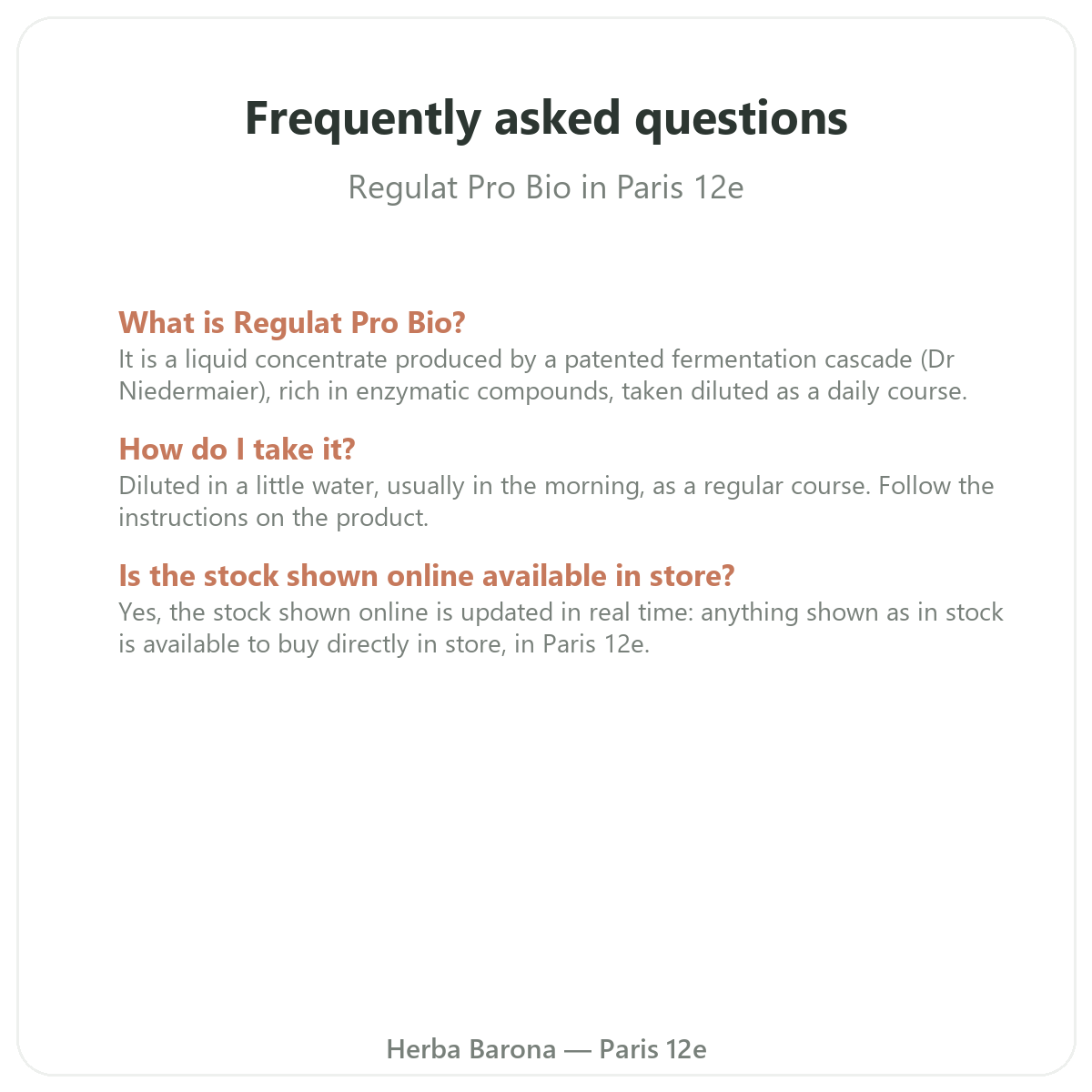 Questions frequentes Regulat Pro Bio Paris a Paris - Herba Barona Paris 12e