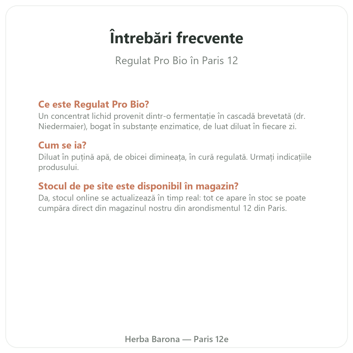 Întrebări frecvente Regulat Pro Bio Paris la Paris — Herba Barona Paris 12e