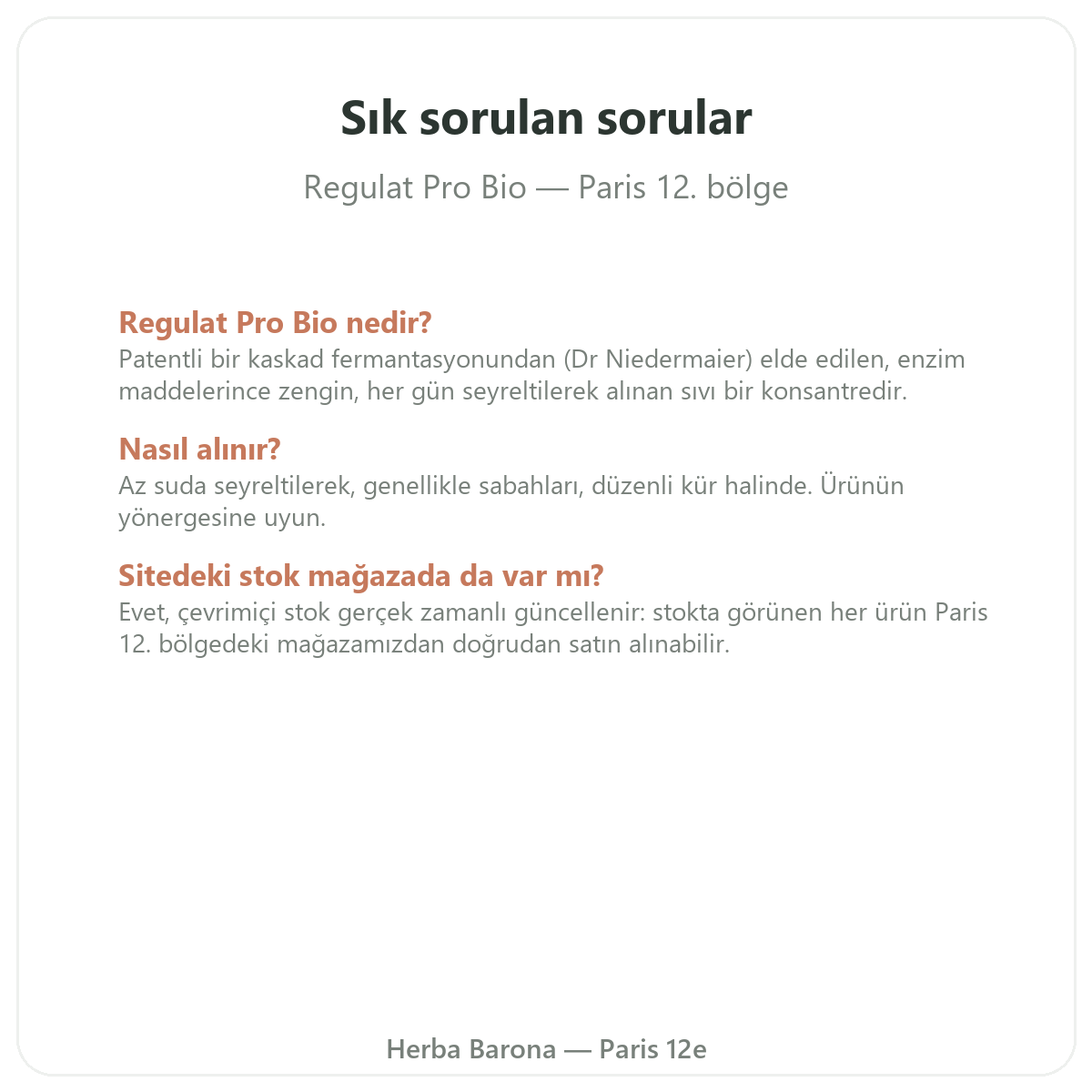 Paris’te Regulat Pro Bio hakkında sık sorulan sorular — Herba Barona Paris 12. bölge