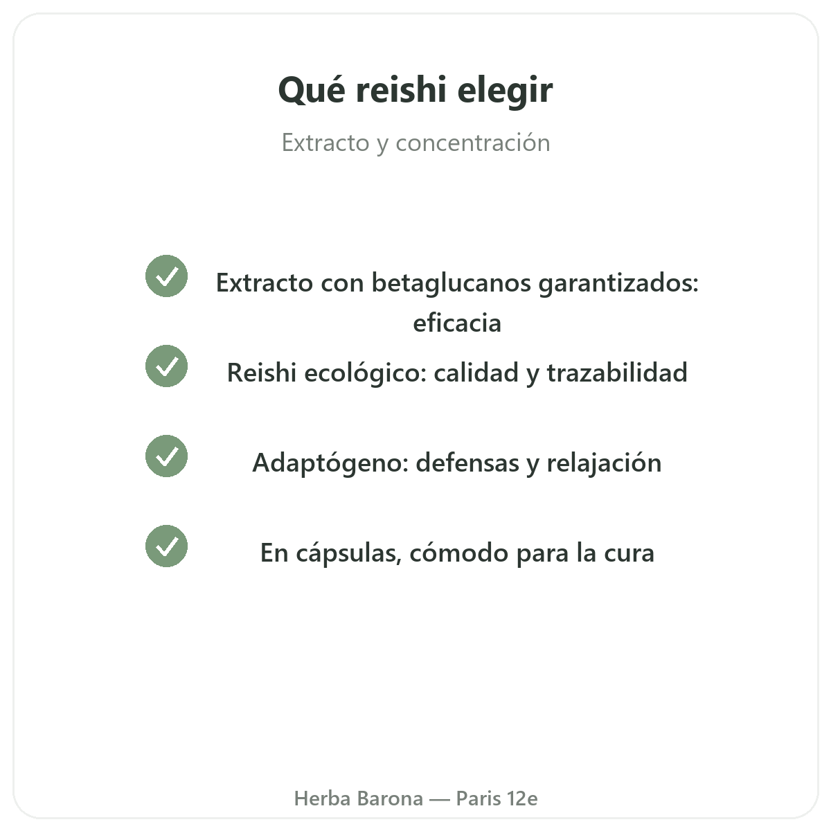 Reishi en París - compromisos de calidad en Herba Barona París 12e