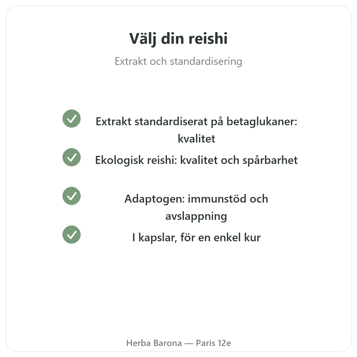 Reishi Paris – kvalitetsåtaganden hos Herba Barona Paris 12e