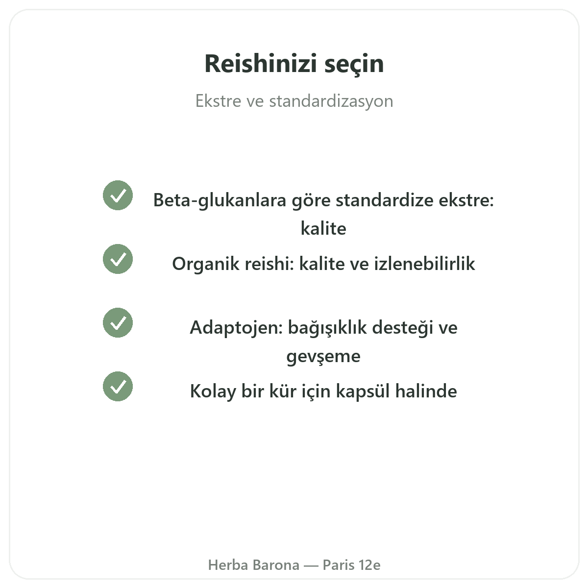 Paris Reishi — kalite taahhütleri, Herba Barona Paris 12. bölge