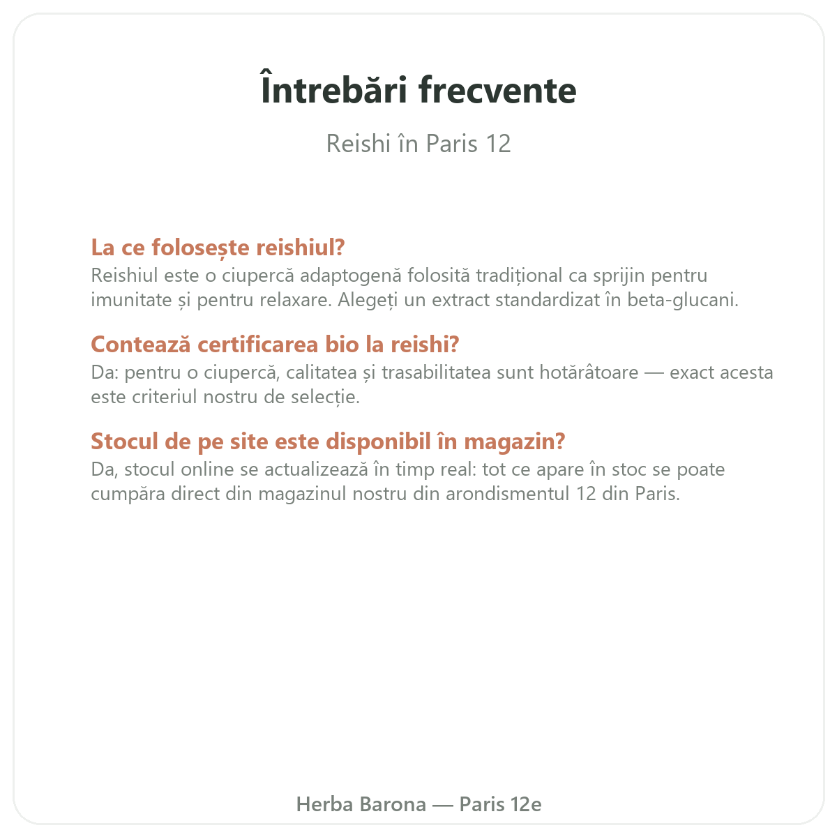 Întrebări frecvente Reishi la Paris — Herba Barona Paris 12e