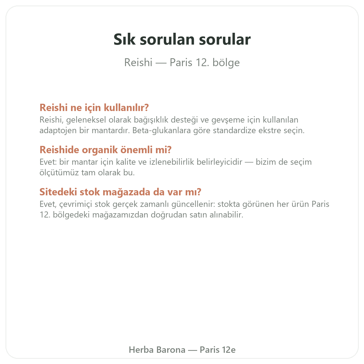 Paris’te Reishi hakkında sık sorulan sorular — Herba Barona Paris 12. bölge
