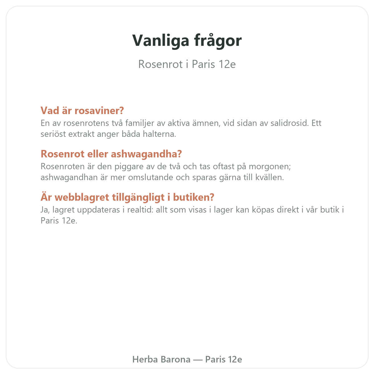 Vanliga frågor om Rhodiola i Paris – Herba Barona Paris 12e