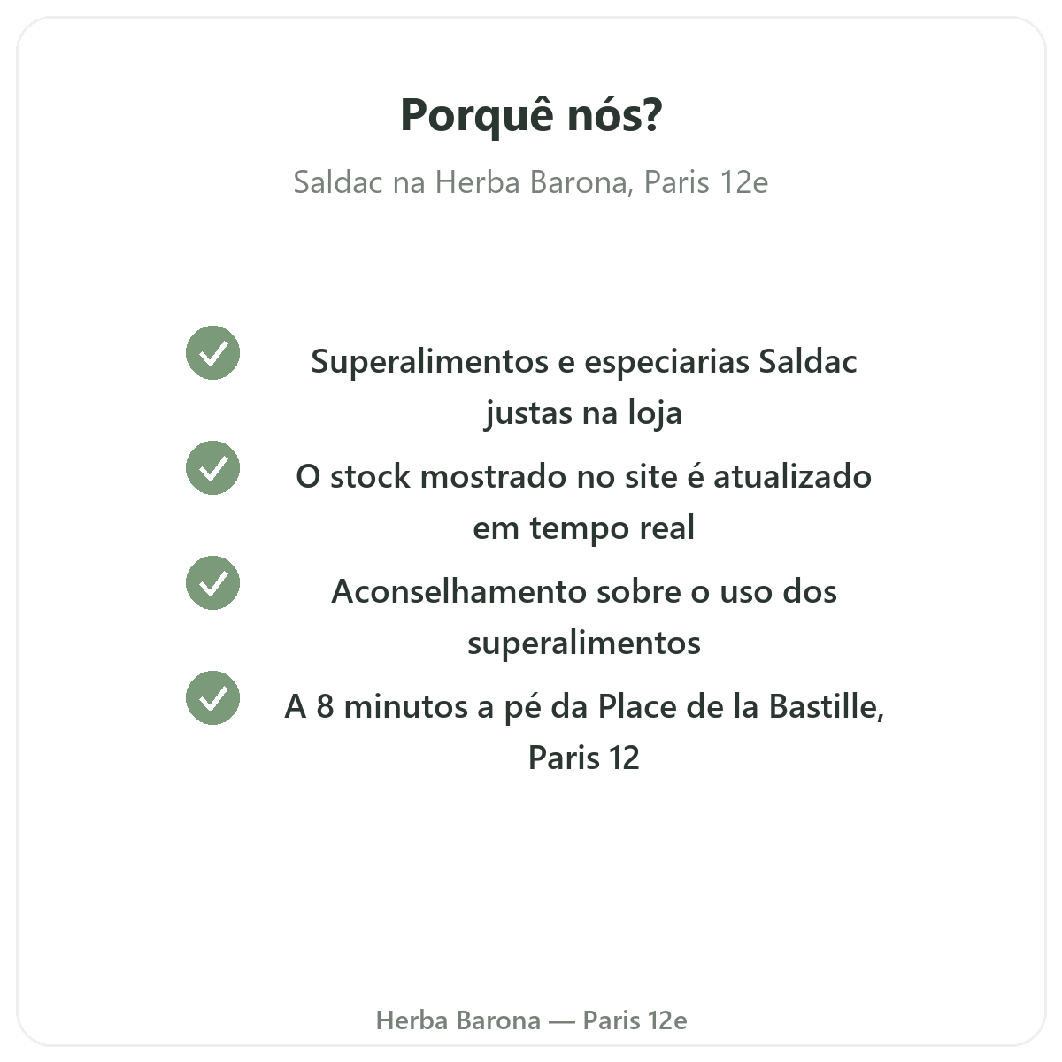 Porquê comprar Saldac em Paris na Herba Barona Paris 12e