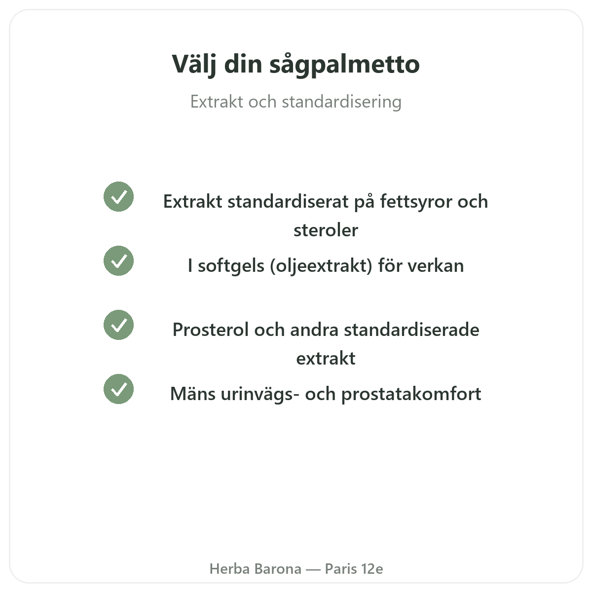 Sågpalmetto Paris – kvalitetsåtaganden hos Herba Barona Paris 12e