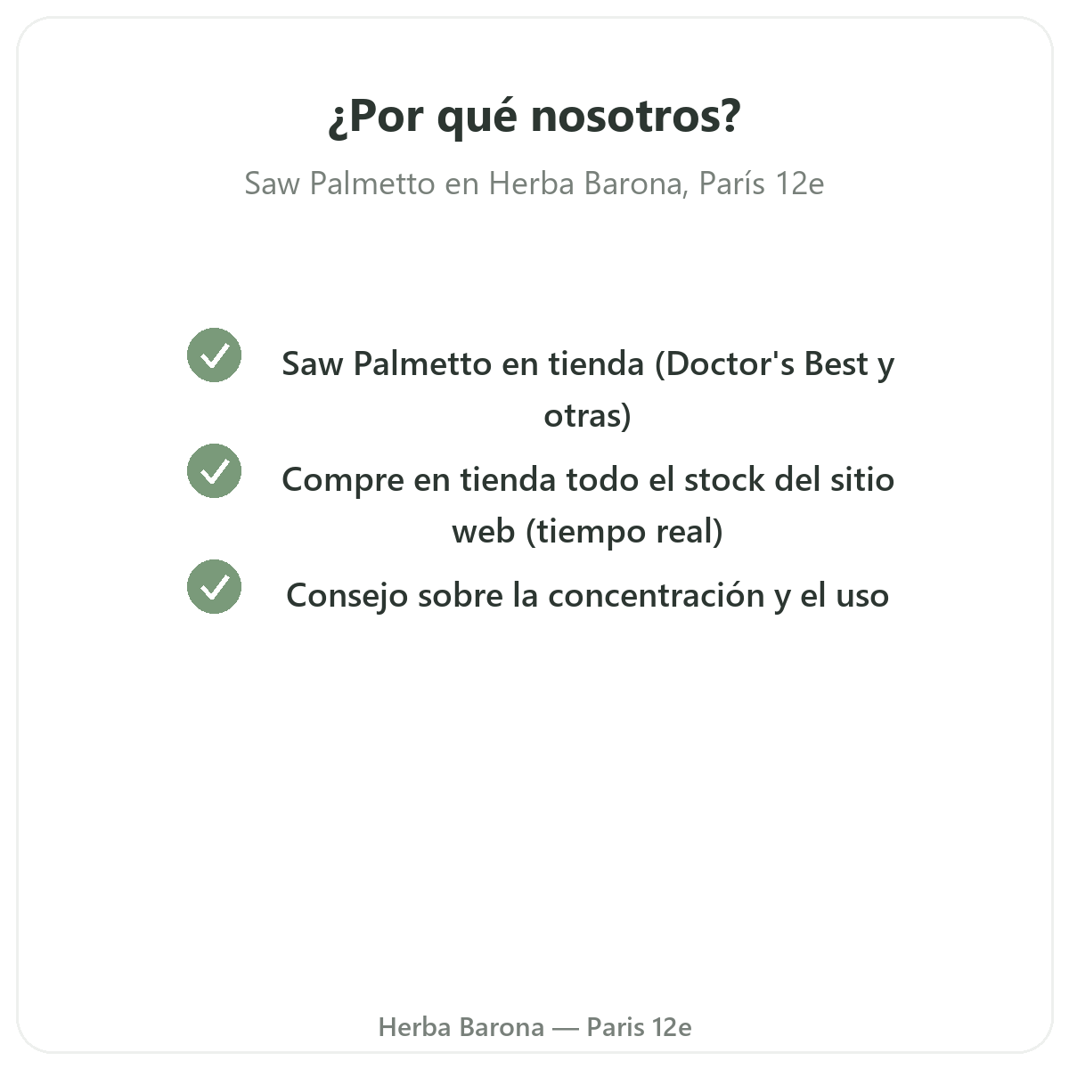 Por qué comprar Sabal (Saw Palmetto) en París en Herba Barona París 12e