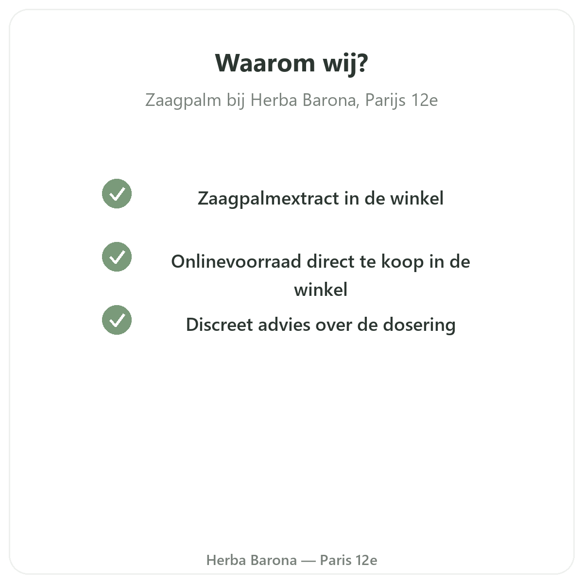 Waarom Saw Palmetto kopen in Parijs bij Herba Barona Parijs 12e