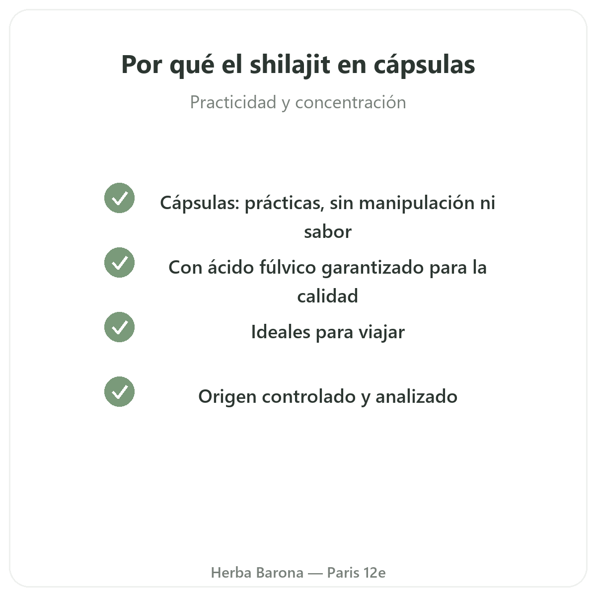 Shilajit en cápsulas en París - compromisos de calidad en Herba Barona París 12e