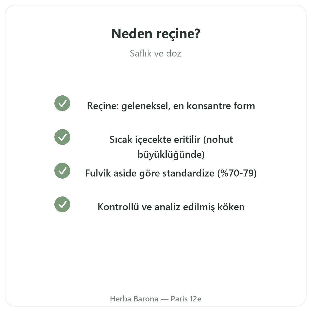 Paris’te reçine şilajit - Herba Barona Paris 12. bölge kalite taahhütleri