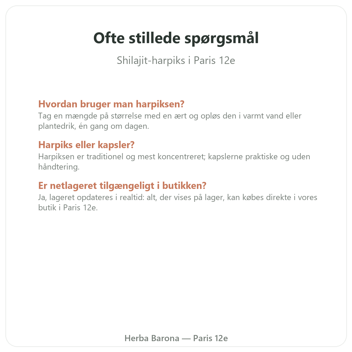 Ofte stillede spørgsmål om Shilajit resin Paris i Paris - Herba Barona Paris 12