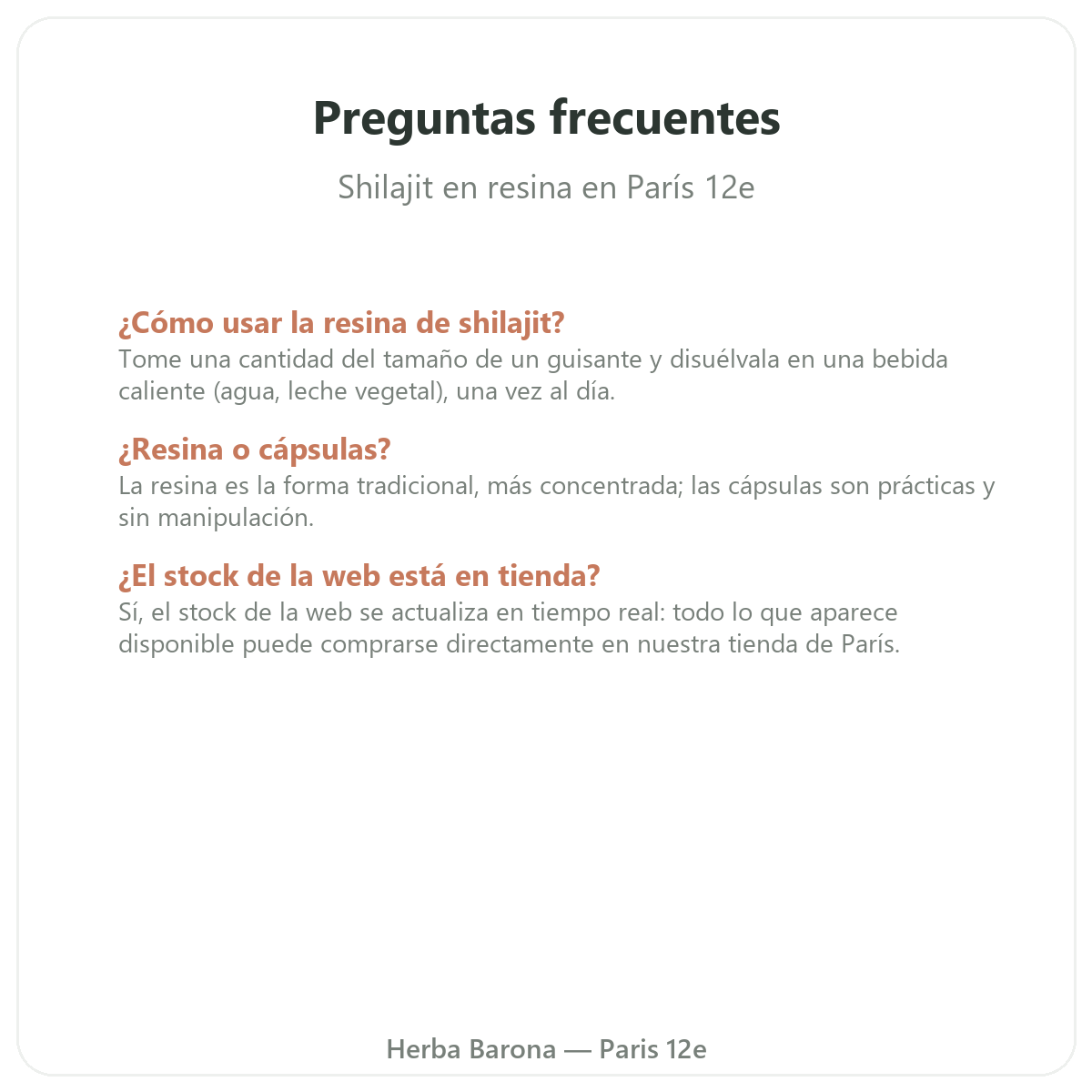 Preguntas frecuentes Shilajit en resina en Paris - Herba Barona Paris 12e