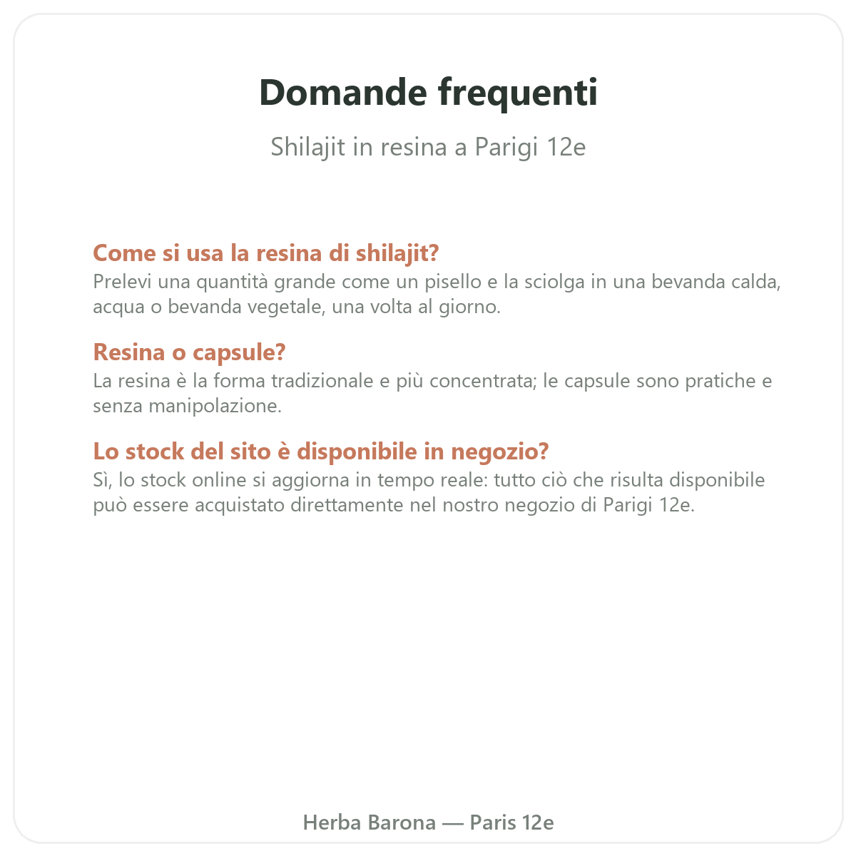 Domande frequenti su Shilajit in resina a Parigi - Herba Barona Parigi 12e
