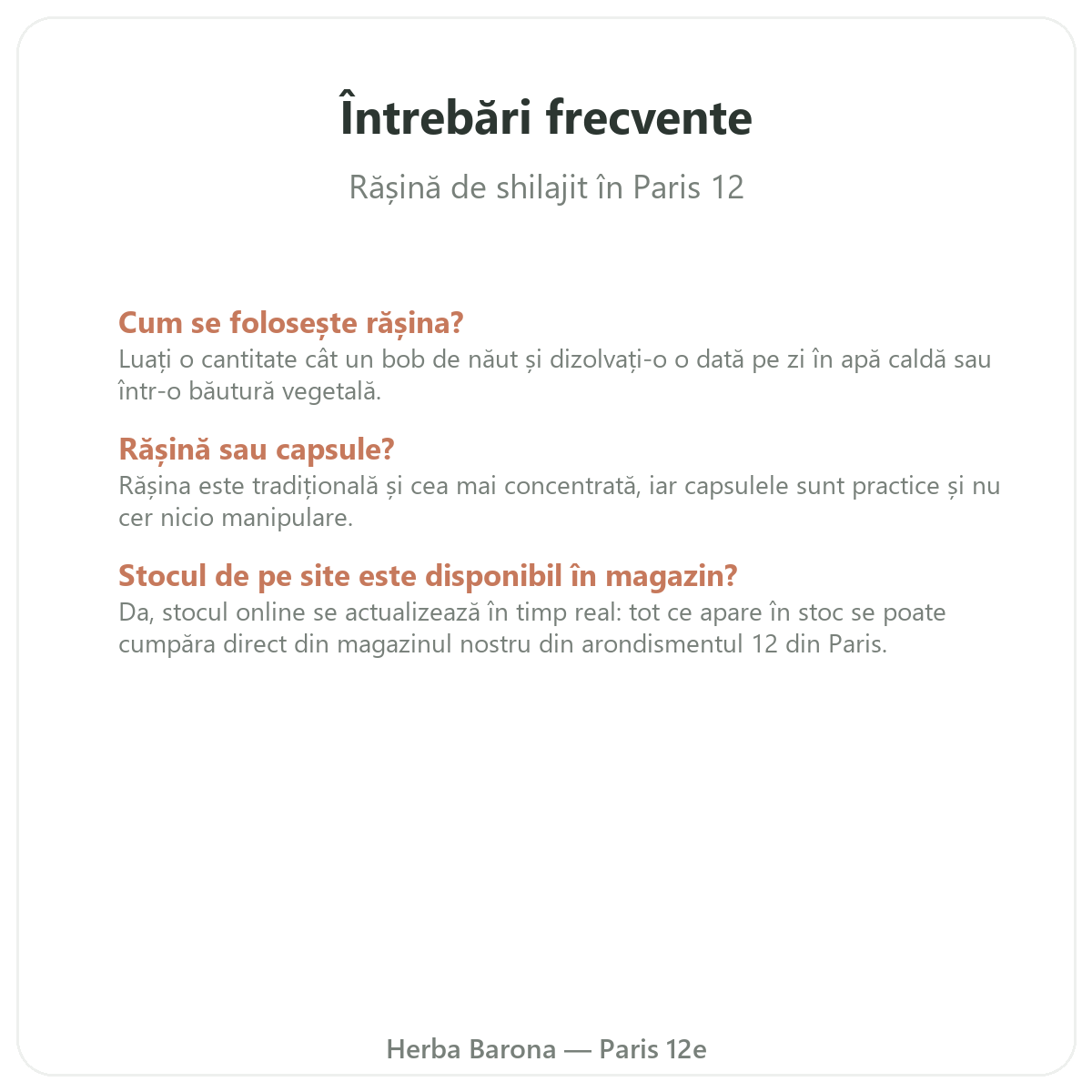 Întrebări frecvente despre rășina de shilajit Paris la Paris - Herba Barona, arondismentul 12