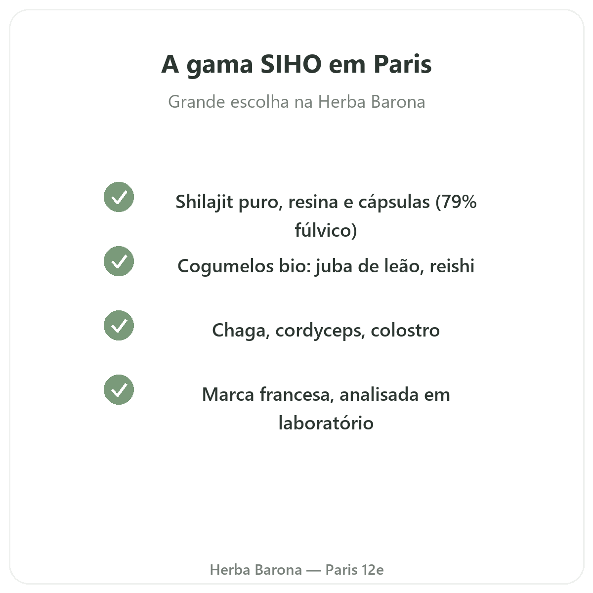 A gama SIHO em Paris na Herba Barona Paris 12e