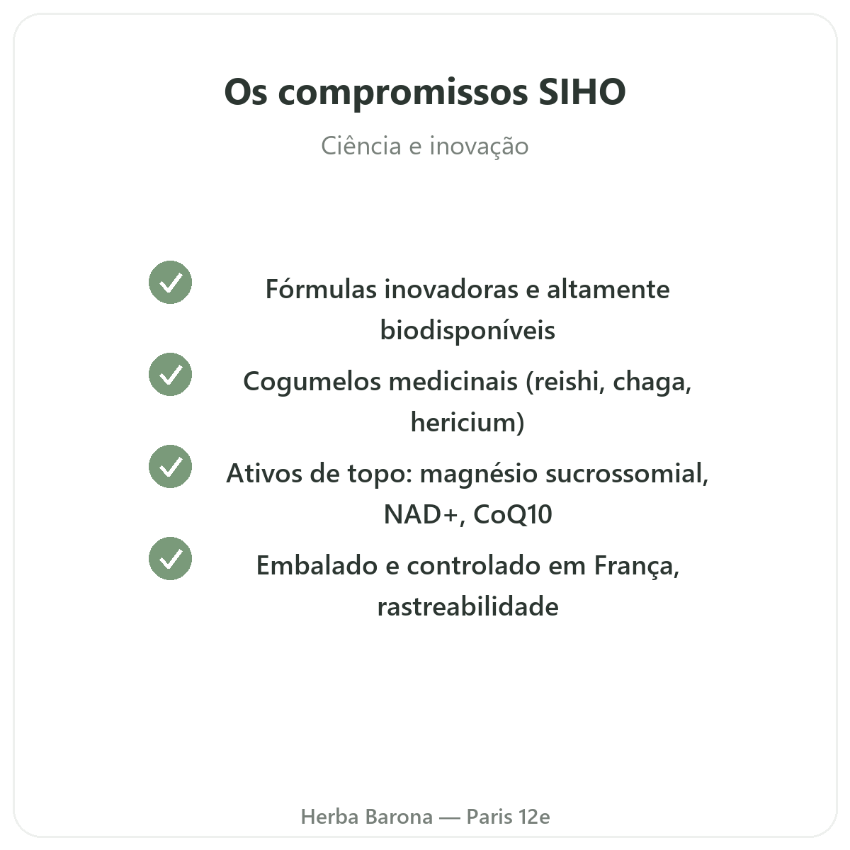SIHO Paris - compromissos de qualidade na Herba Barona Paris 12e