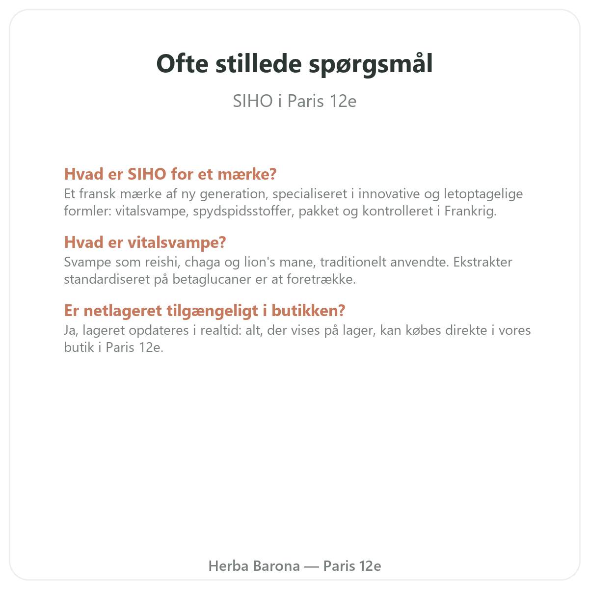 Ofte stillede spørgsmål om SIHO i Paris - Herba Barona Paris 12