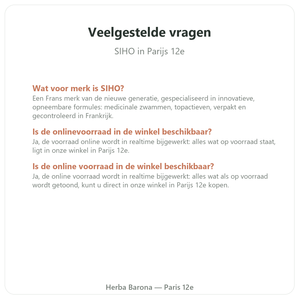 Veelgestelde vragen SIHO Parijs - Herba Barona Parijs