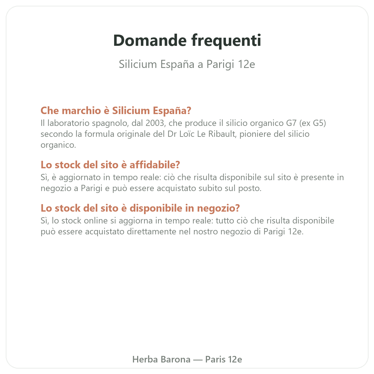 Domande frequenti Silicium España a Parigi - Herba Barona